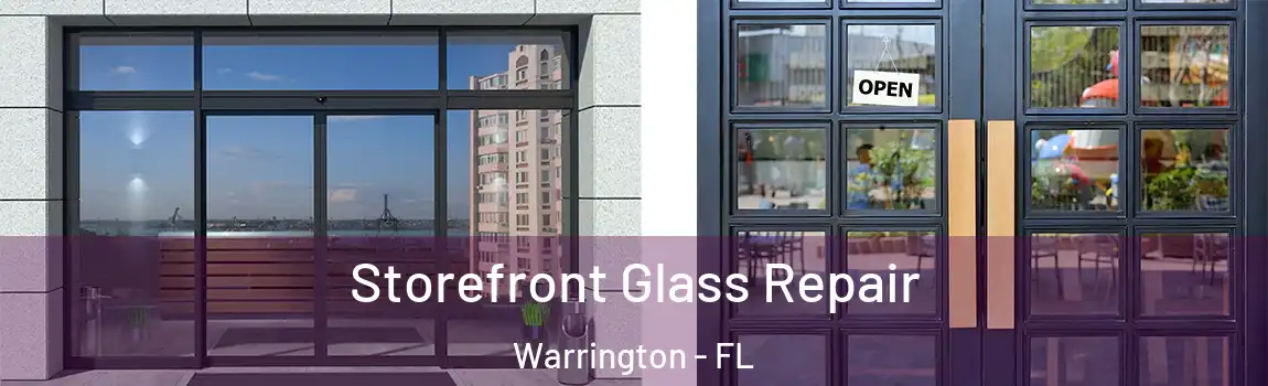  Storefront Glass Repair Warrington - FL